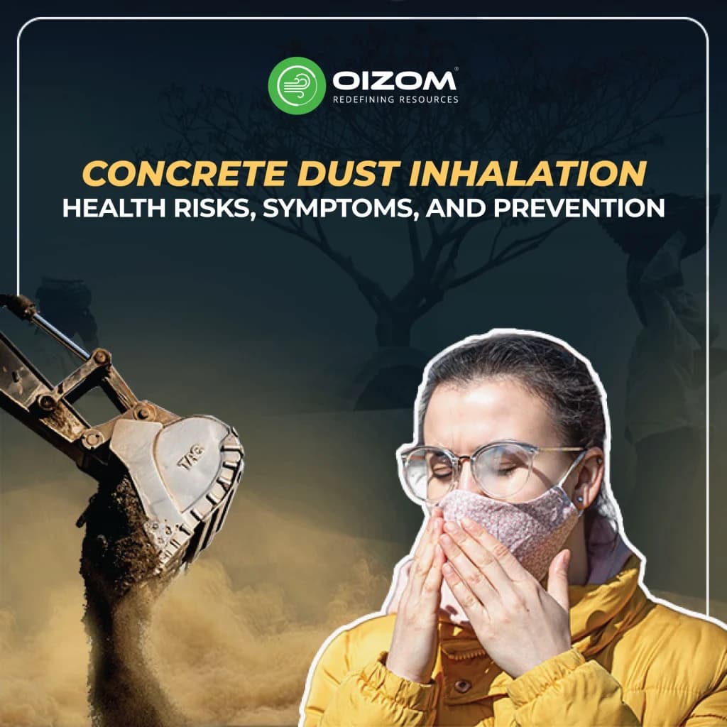 Concrete Dust Inhalation Health Risks, Symptoms, and Prevention